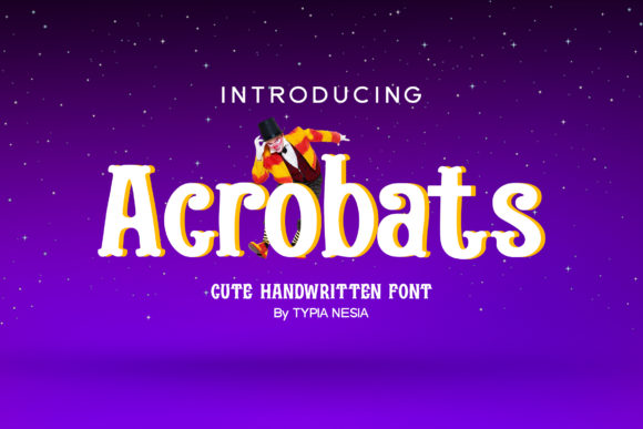 Acrobats Font: A Playful and Dynamic Choice for Creative Projects