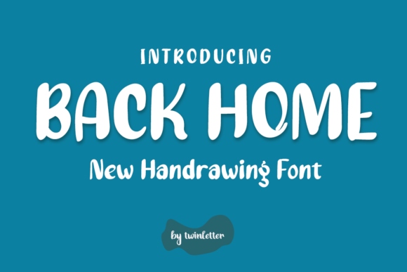 Back Home Font: A Friendly Touch for Your Creative Projects