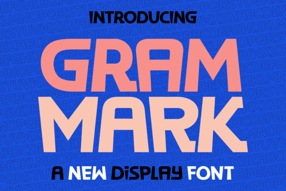Gram Mark: A Versatile Display Font for Modern Creativity
