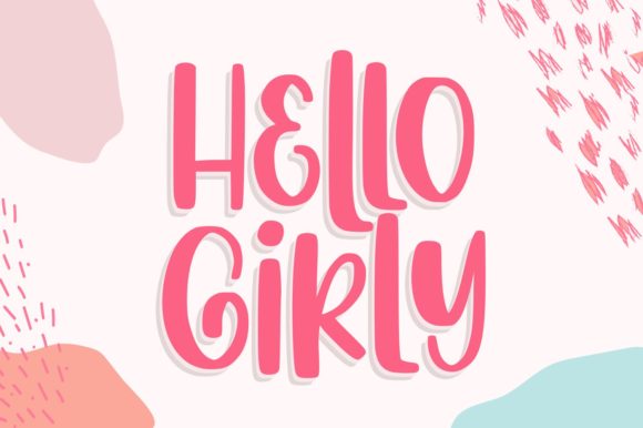 Hello Girly: A Sweet and Colorful Display Font That Adds Personality to Your Projects