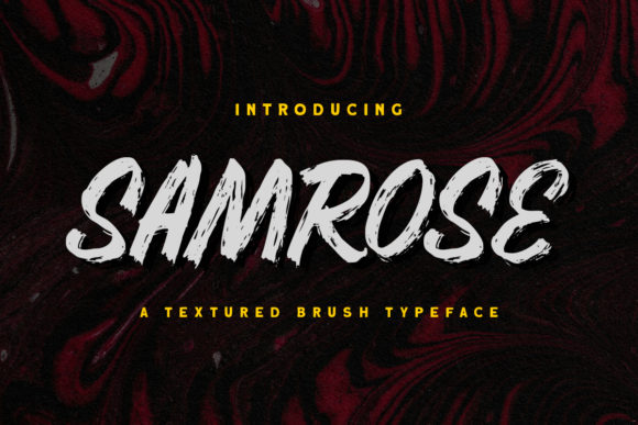 Samrose: A Unique Textured Brush Font for Modern Design